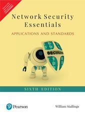 Network Security Essentials: Application and Standards 6th Edition
